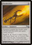 Fireshrieker (MRD-171) [Mirrodin]
