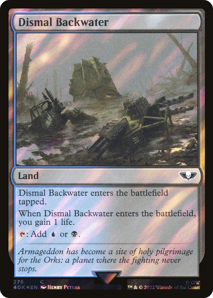 Dismal Backwater (Surge Foil) (40K-276) [Warhammer 40,000 Commander] Foil