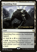 Shambling Vent (PRE-244S) [Battle for Zendikar Promos] Foil