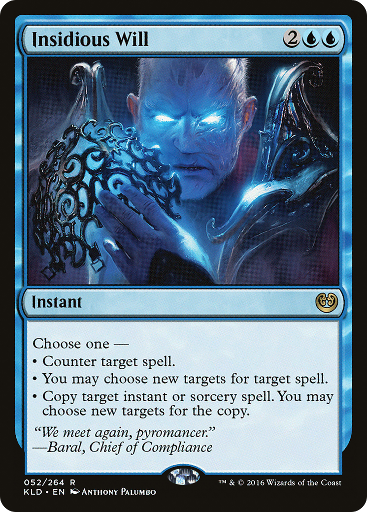 Insidious Will (KLD-052) [Kaladesh]