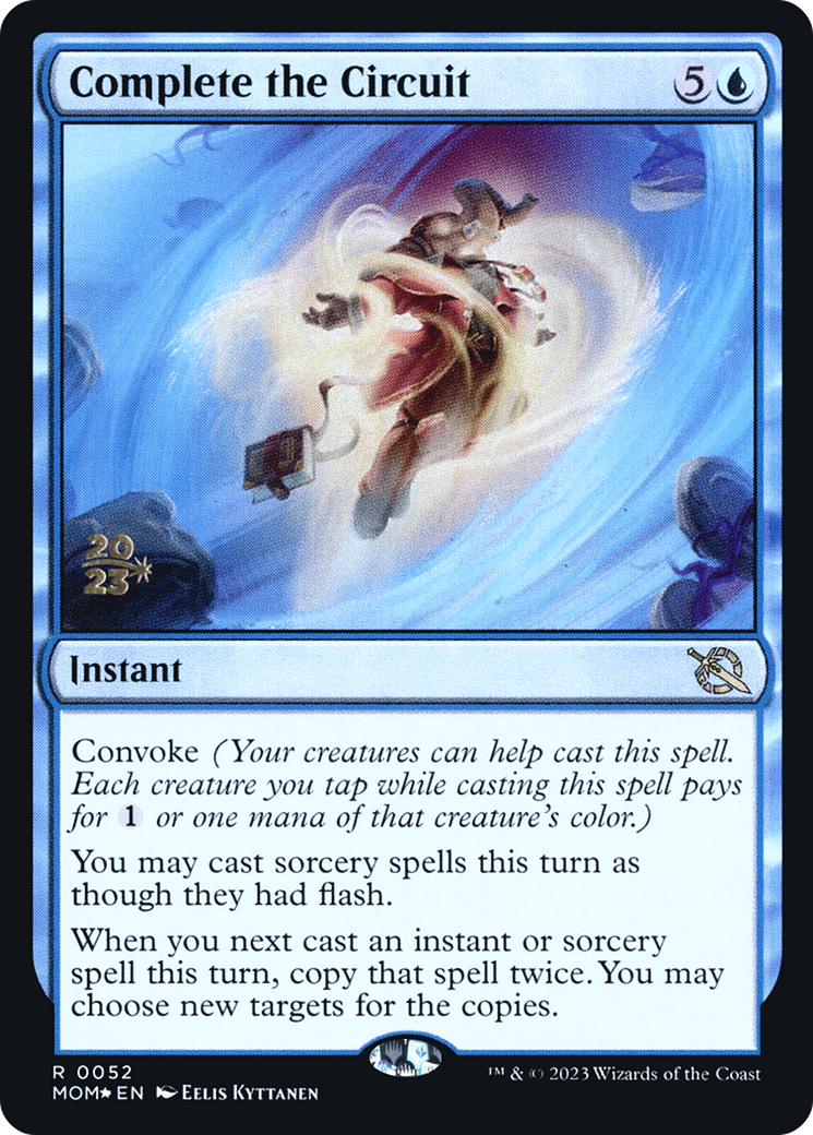 Complete the Circuit (PRE-52S) [March of the Machine Promos] Foil