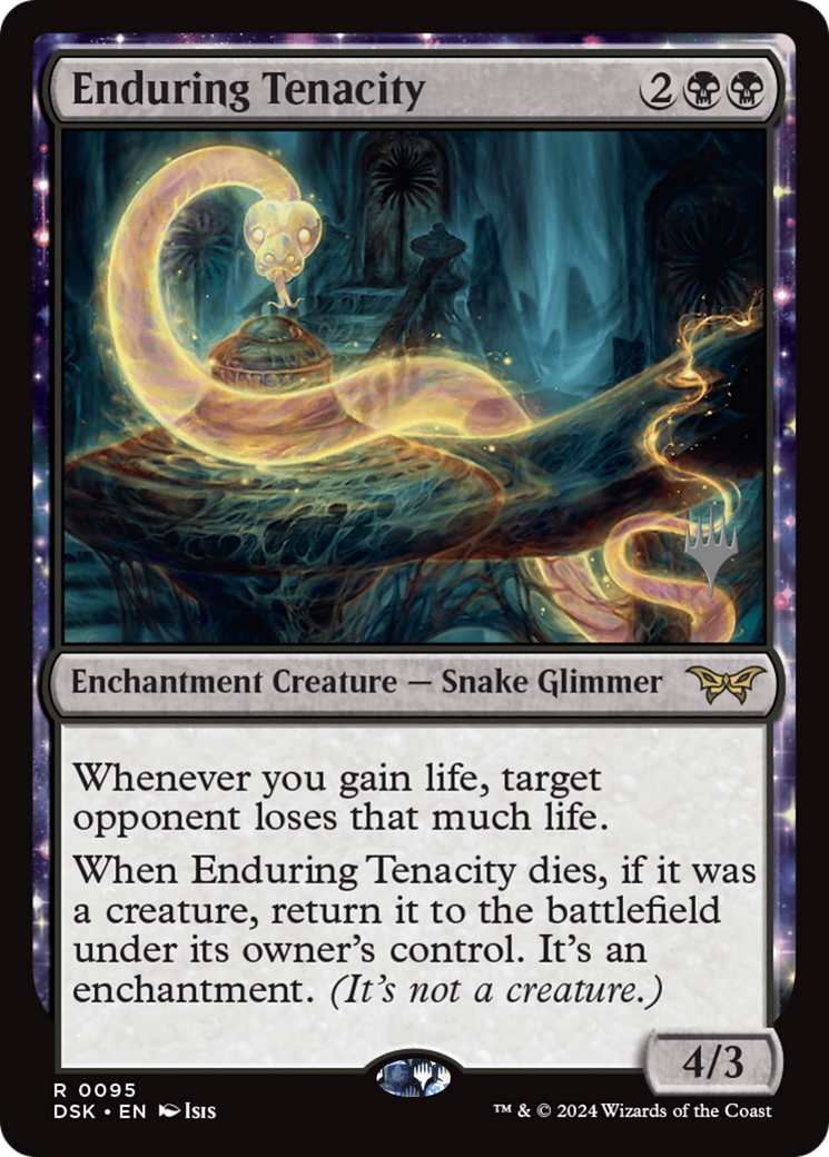Enduring Tenacity (PPDSK-95P) [Duskmourn: House of Horror Promos]: (enchantment)
