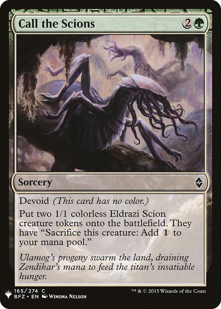 Call the Scions (LIST-BFZ-165) [The List]: (devoid)