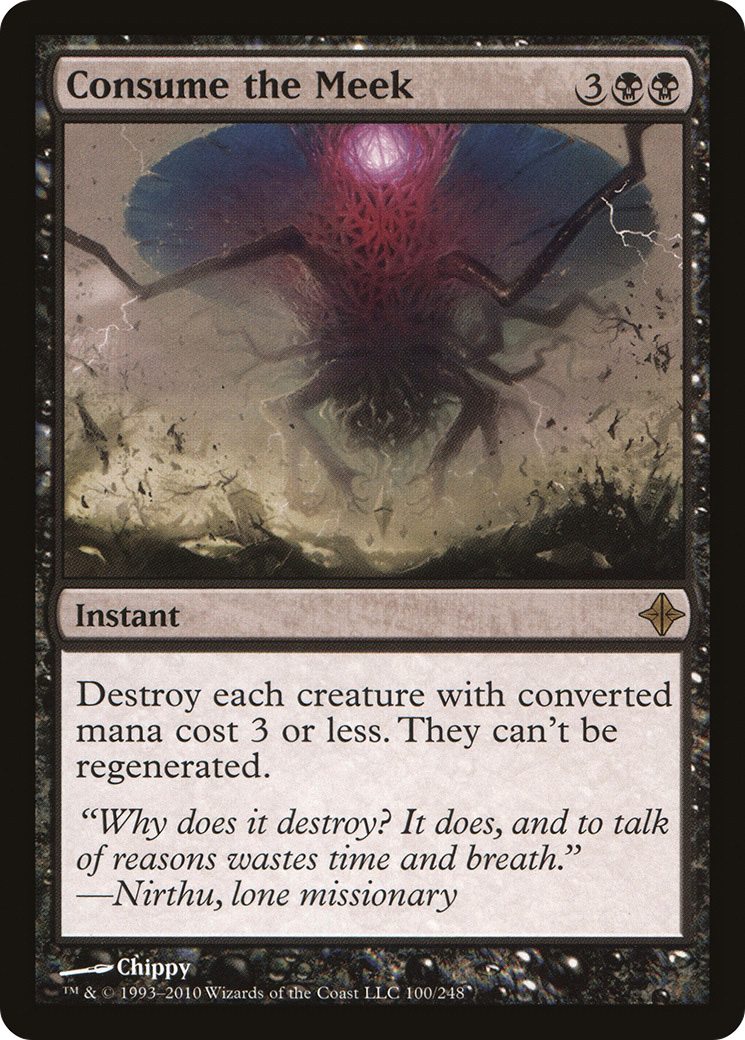 Consume the Meek (ROE-100) [Rise of the Eldrazi]