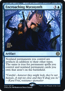 Encroaching Mycosynth (PRE-47S) [Phyrexia: All Will Be One Promos] Foil