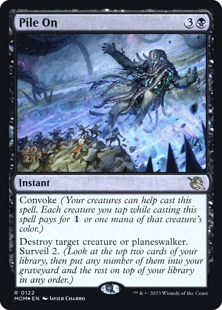 Pile On (PRE-122S) [March of the Machine Promos] Foil