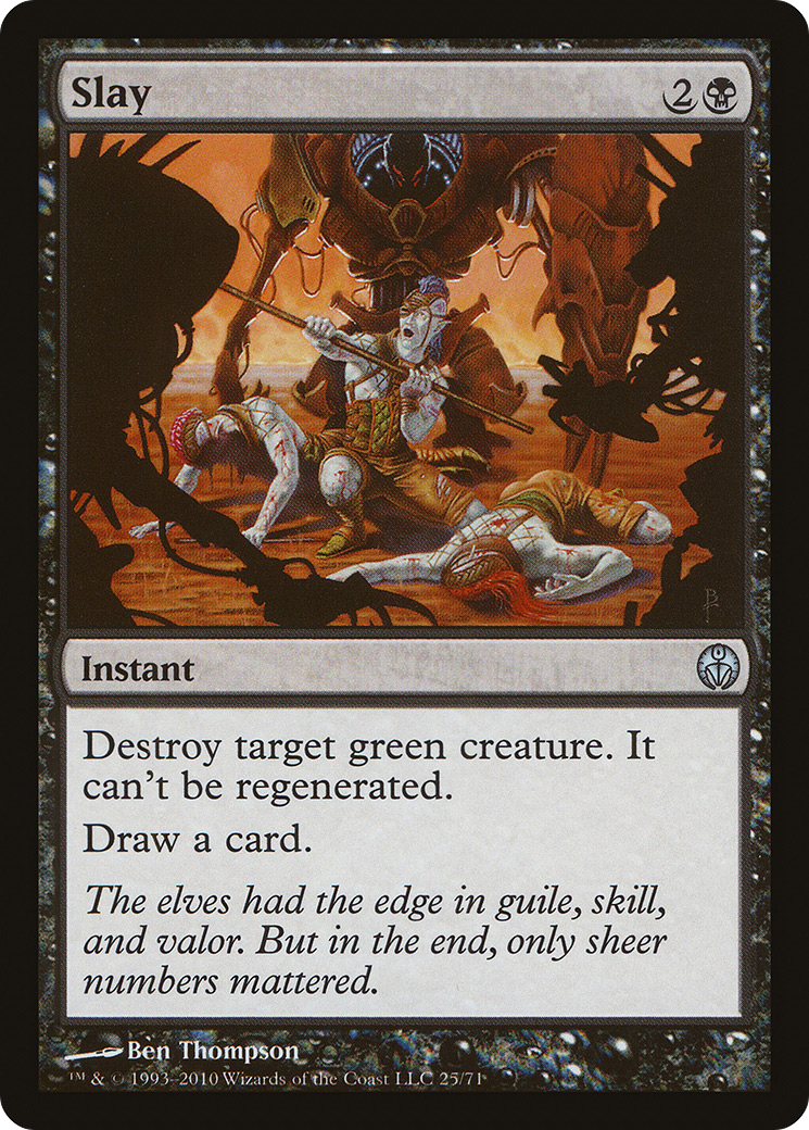 Slay (DDE-025) [Duel Decks: Phyrexia vs. the Coalition]