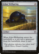 Ichor Wellspring (C16-258) [Commander 2016]
