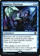 Deeproot Pilgrimage (PRE-52S) [The Lost Caverns of Ixalan Promos] Foil