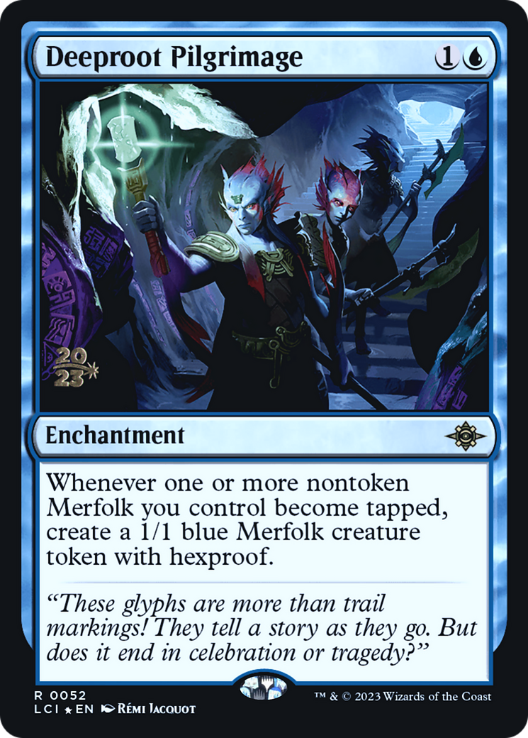 Deeproot Pilgrimage (PRE-52S) [The Lost Caverns of Ixalan Promos] Foil