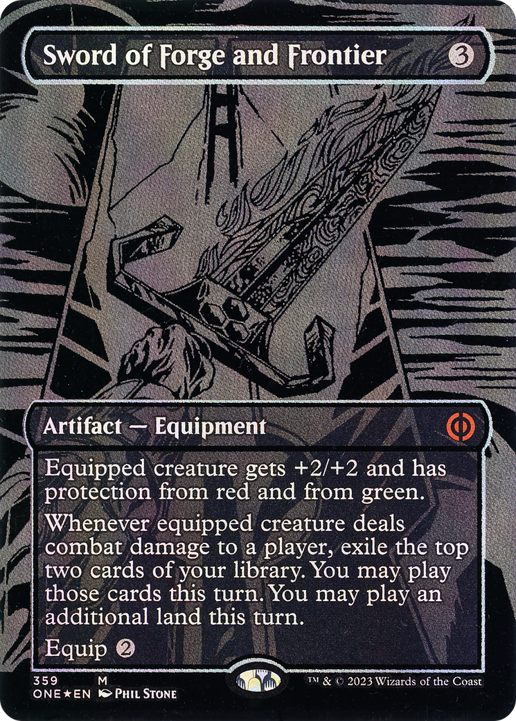 Sword of Forge and Frontier (Oil Slick Raised Foil) (ONE-359) (Borderless) [Phyrexia: All Will Be One] Foil