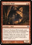 Pyreheart Wolf (LIST-DKA-101) [The List]
