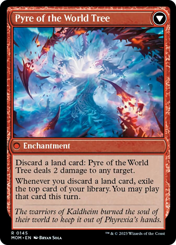 Invasion of Kaldheim // Pyre of the World Tree (MOM-145) [March of the Machine]