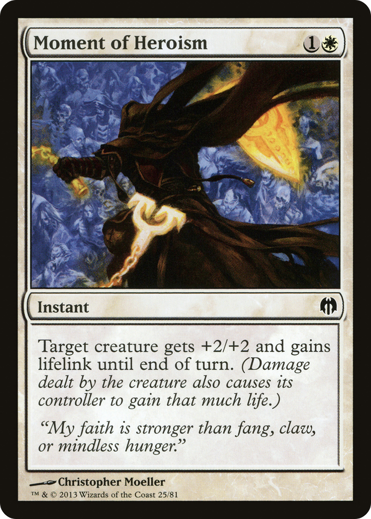 Moment of Heroism (DDL-025) [Duel Decks: Heroes vs. Monsters]