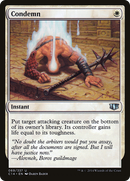 Condemn (C14-069) [Commander 2014]