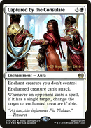 Captured by the Consulate (PRE-08S) [Kaladesh Promos] Foil