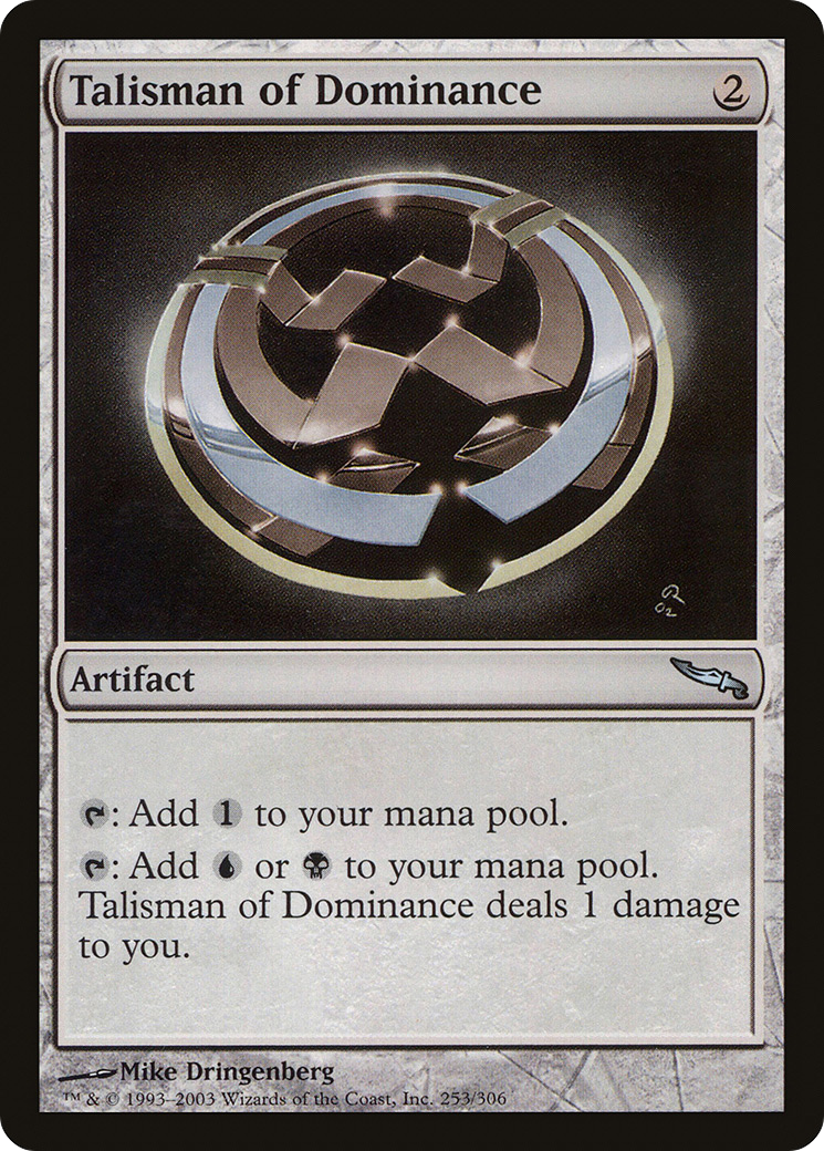 Talisman of Dominance (MRD-253) [Mirrodin]