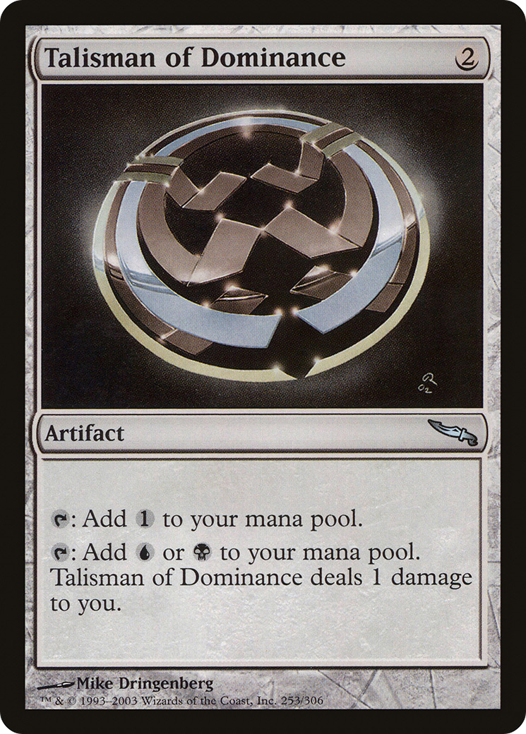 Talisman of Dominance (MRD-253) [Mirrodin]