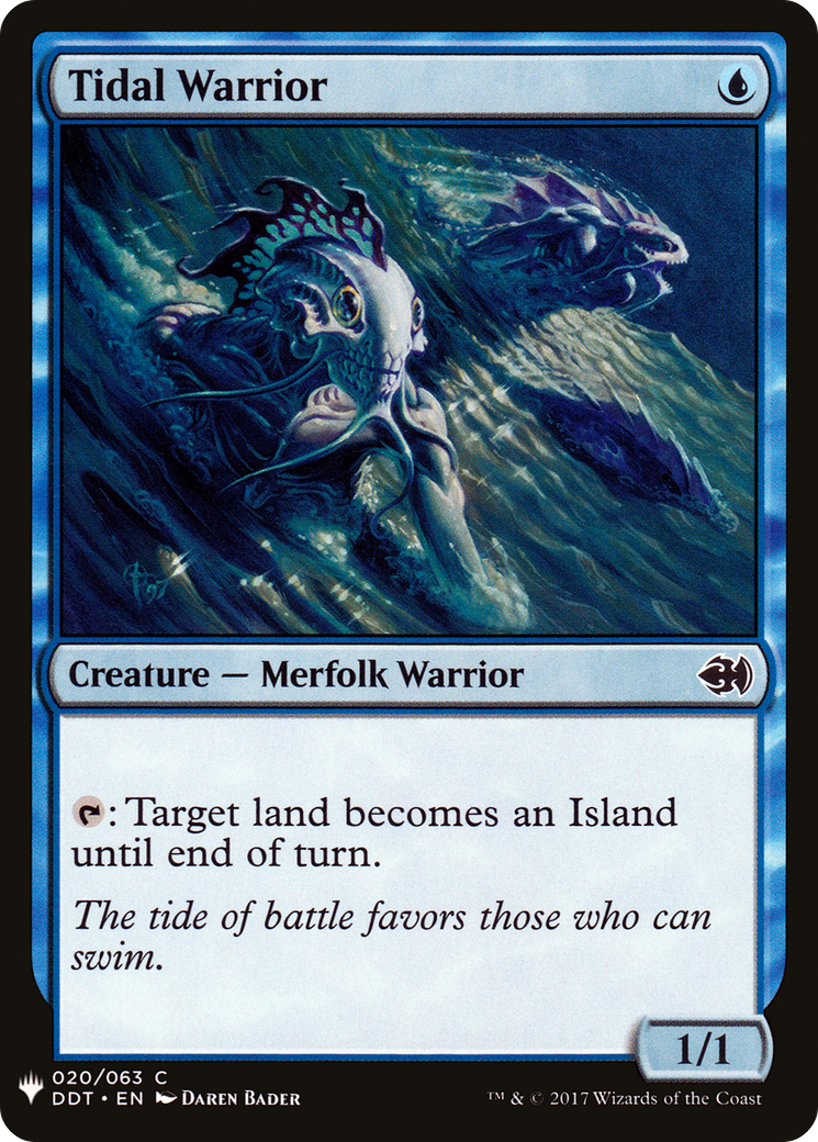 Tidal Warrior (LIST-DDT-20) [The List]