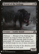 Hound of the Farbogs (LIST-SOI-117) [The List]