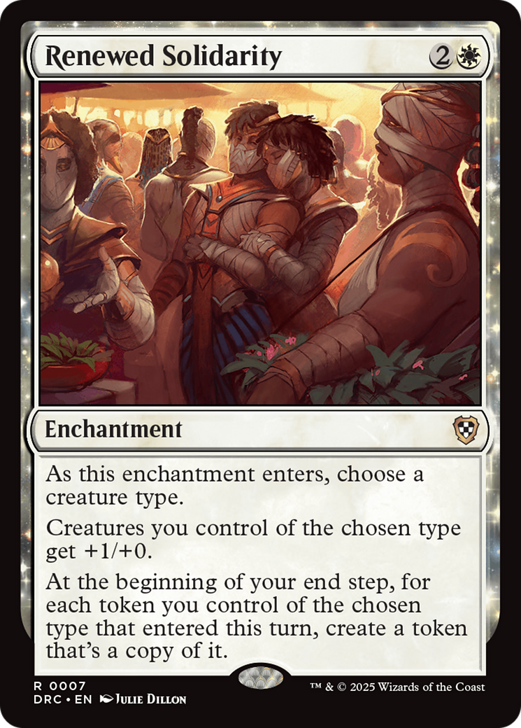 Renewed Solidarity (DRC-007) [Commander: Aetherdrift]: (enchantment)