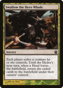 Swallow the Hero Whole (HERO-013) [Face the Hydra]