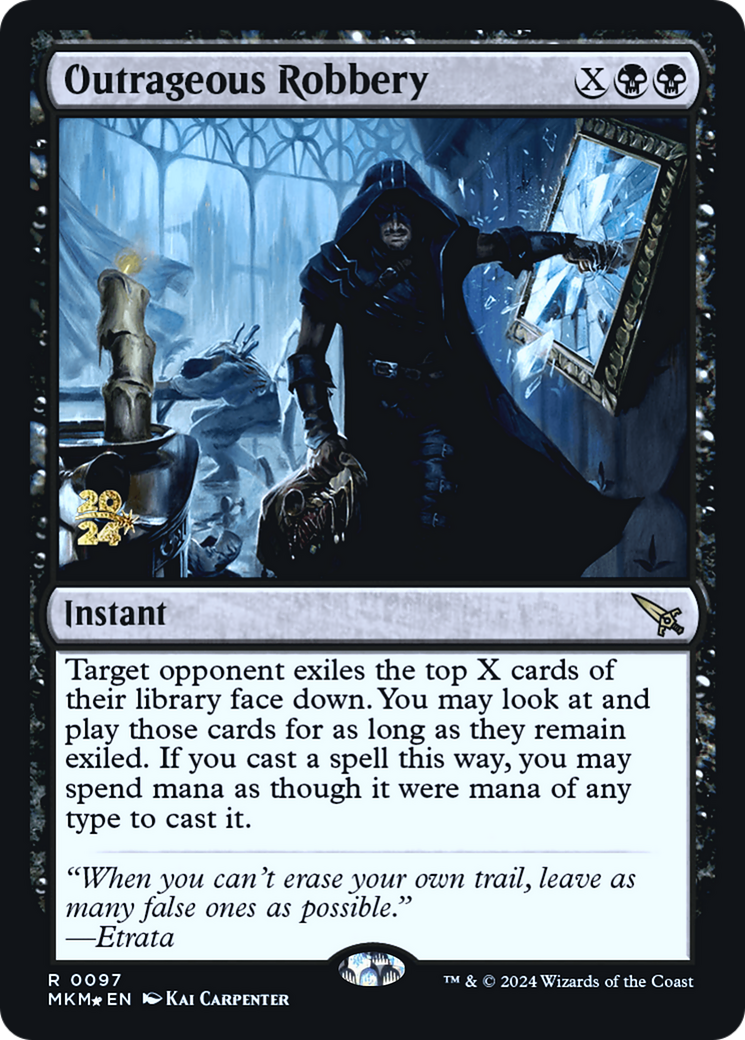 Outrageous Robbery (PRE-97S) [Murders at Karlov Manor Promos] Foil