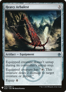 Heavy Arbalest (LIST-A25-225) [The List]