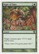Might of Oaks (9ED-255) [9th Edition]
