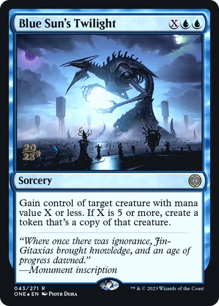 Blue Sun's Twilight (PRE-43S) [Phyrexia: All Will Be One Promos] Foil