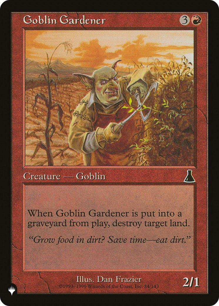 Goblin Gardener (LIST-UDS-84) [The List]