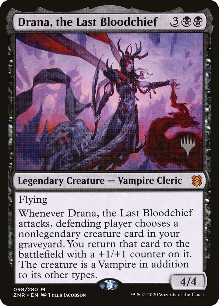 Drana, the Last Bloodchief (PPZNR-98P) [Zendikar Rising Promos] Foil