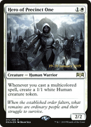 Hero of Precinct One (PRE-11S) [Ravnica Allegiance Promos] Foil