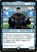 Naban, Dean of Iteration (PRE-58S) [Dominaria Promos] Foil