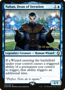 Naban, Dean of Iteration (PRE-58S) [Dominaria Promos] Foil