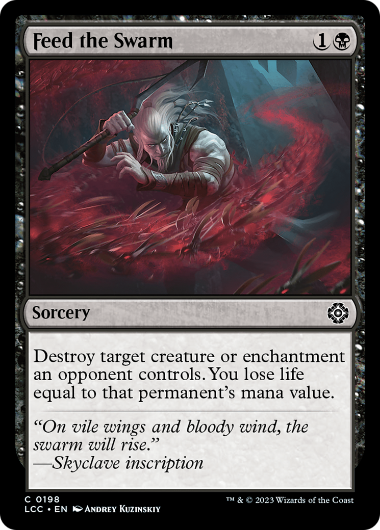 Feed the Swarm (LCC-198) [The Lost Caverns of Ixalan Commander]