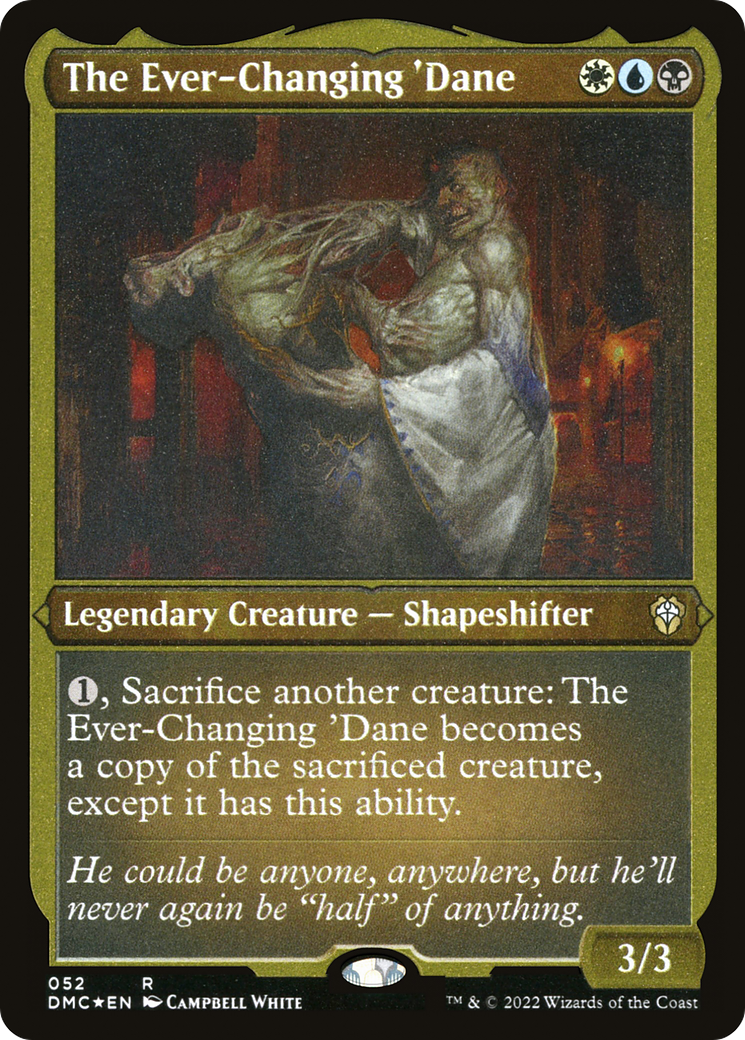 The Ever-Changing 'Dane (DMC-052) [Dominaria United Commander] Etched Foil
