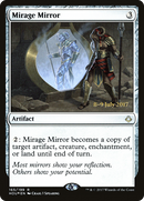 Mirage Mirror (PRE-165S) [Hour of Devastation Promos] Foil