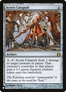 Acorn Catapult (LIST-CMD-241) [The List]