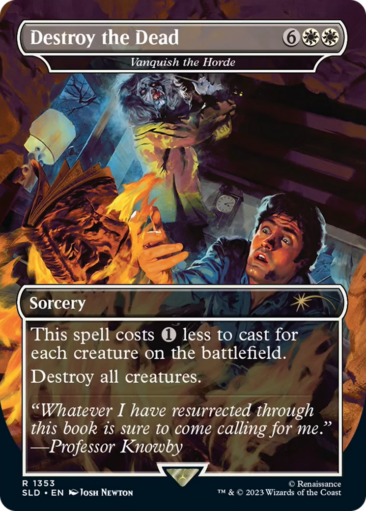 Vanquish the Horde (SLD-1353) [Secret Lair Drop] / Destroy the Dead (Borderless)