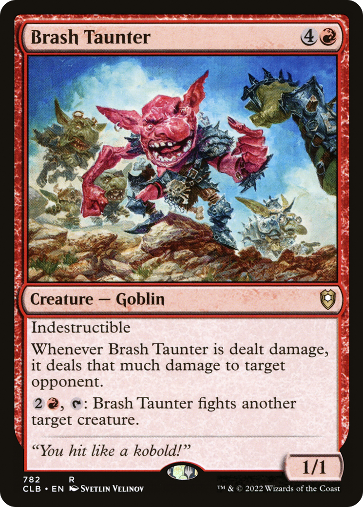 Brash Taunter (CLB-782) [Commander Legends: Battle for Baldur's Gate]