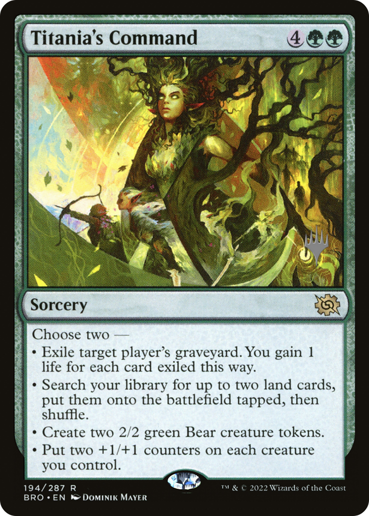 Titania's Command (PPBRO-194) [Promo Pack: The Brothers' War Promos]