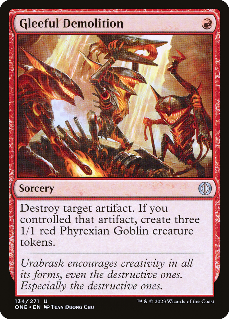 Gleeful Demolition (ONE-134) [Phyrexia: All Will Be One]