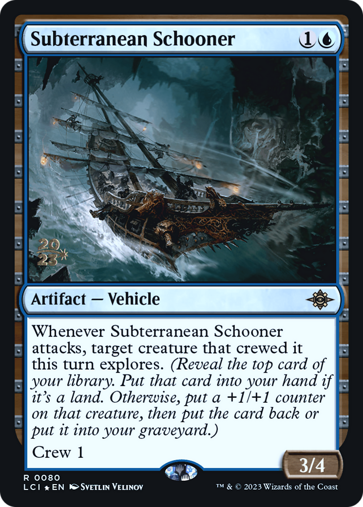Subterranean Schooner (PRE-80S) [The Lost Caverns of Ixalan Promos] Foil