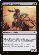 Doomed Dissenter (J22-402) [Jumpstart 2022]