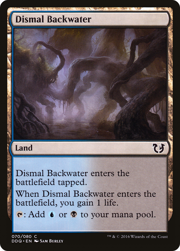 Dismal Backwater (DDQ-070) [Duel Decks: Blessed vs. Cursed]