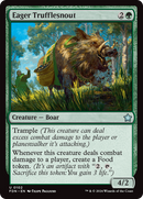 Eager Trufflesnout (FDN-102) [Foundations]