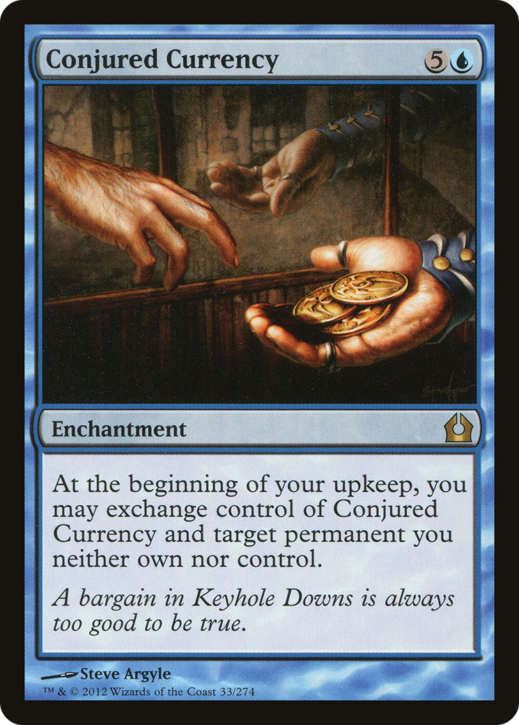 Conjured Currency (RTR-033) [Return to Ravnica]