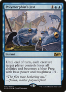 Polymorphist's Jest (M15-075) [Magic 2015]