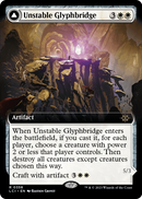 Unstable Glyphbridge (Extended Art) (LCI-358) [The Lost Caverns of Ixalan]